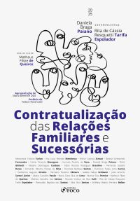 Contratualização das Relações Familiares e Sucessórias - 1ª Ed - 2025