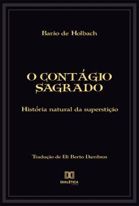 O contágio sagrado