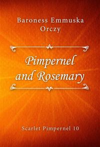 Pimpernel and Rosemary