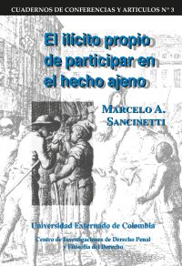 El ilícito propio de participar en el hecho ajeno