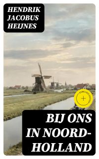 Bij ons in Noord-Holland