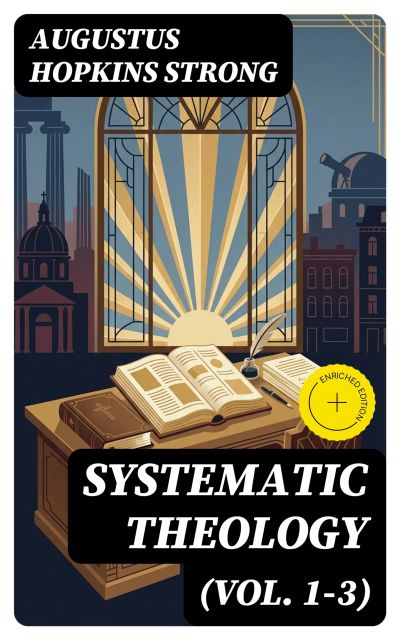 Systematic Theology (Vol. 1-3)