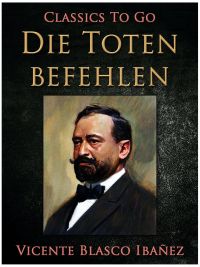 Die Toten befehlen
