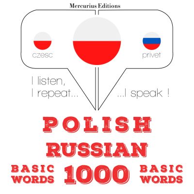 Polski - Rosyjski: 1000 podstawowych słów