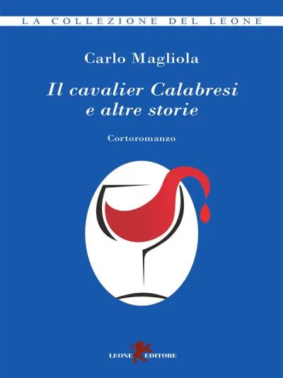 Il cavalier Calabresi e altre storie