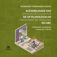 Acessibilidade nas edificações do Setor de Oftalmologia da Faculdade de Medicina do ABC