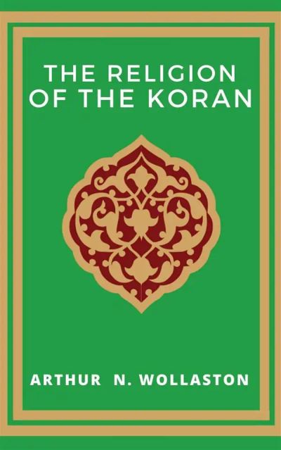 The Religion of the Koran