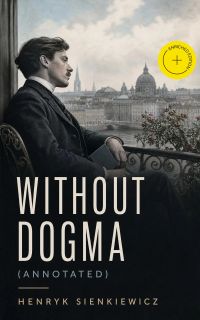 Without Dogma (Annotated)