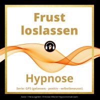 Frust loslassen