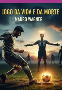 O Jogo Da Vida E Da Morte
