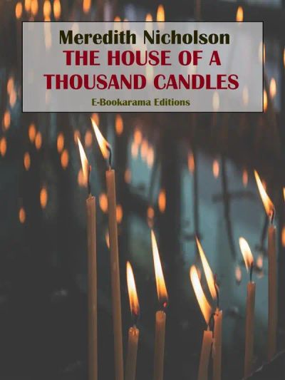 The House of a Thousand Candles