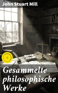 Gesammelte philosophische Werke