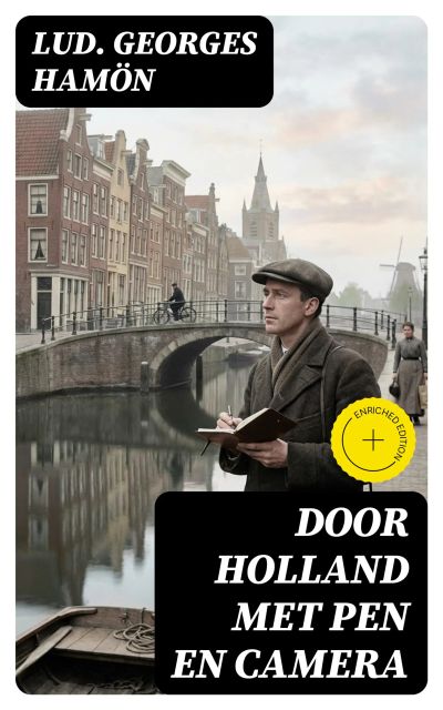 Door Holland met pen en camera