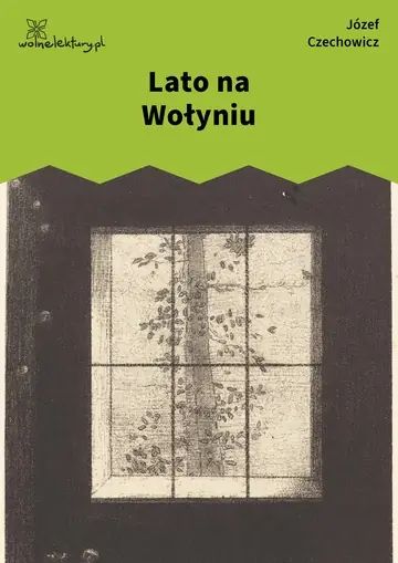 Lato na Wołyniu