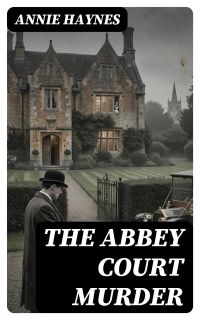 The Abbey Court Murder