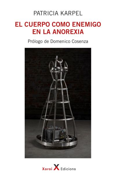 El cuerpo como enemigo en la anorexia