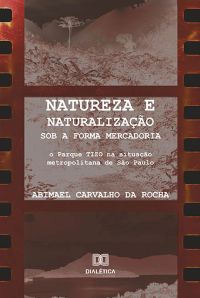 Natureza e naturalização sob a forma mercadoria