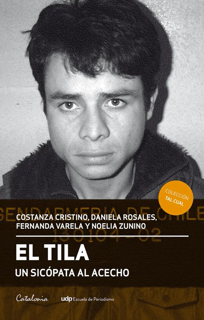 El Tila. Un sicópata al acecho