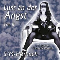 Lust an der Angst - Vol. 2