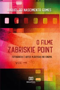 O filme Zabriskie Point