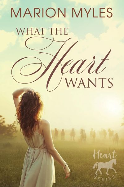 What the Heart Wants