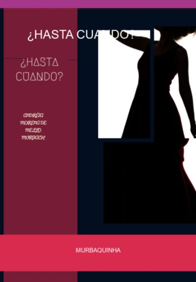¿hasta Cuando?