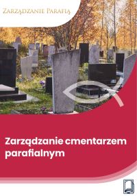 Zarządzanie cmentarzem parafialnym