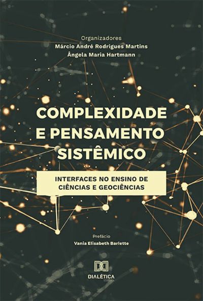 Complexidade e Pensamento Sistêmico
