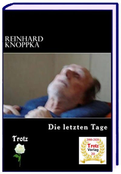 Wucherungen III - Die letzten Tage