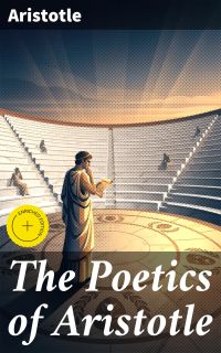 The Poetics of Aristotle