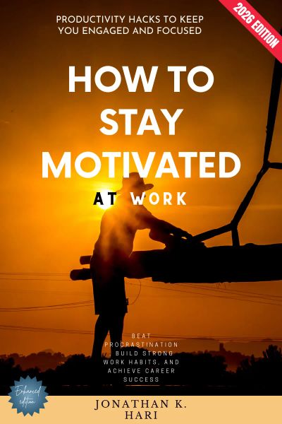 How to Stay Motivated at Work