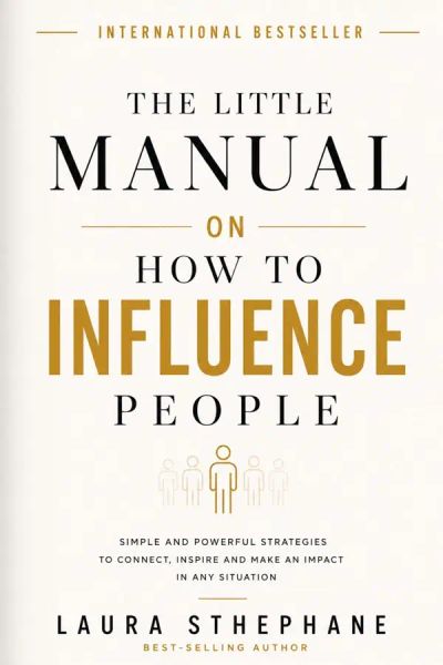The Little ManualOn How to Influence People