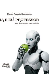 IA e Eu, Professor
