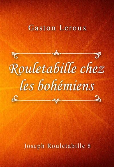 Rouletabille chez les bohémiens