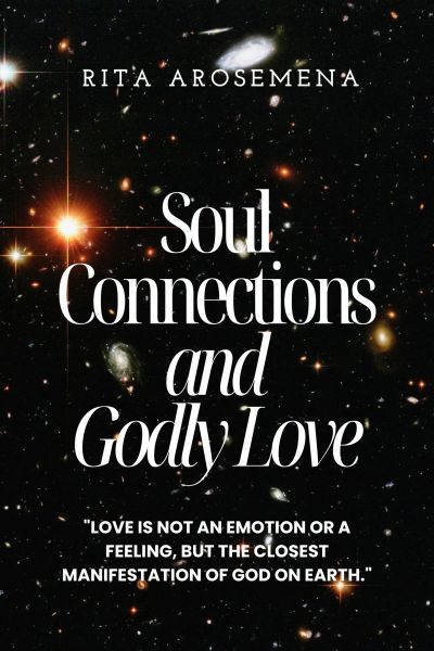 Soul Connections and Godly Love