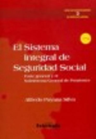 El sistema integral de seguridad social