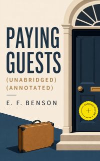 Paying Guests (Unabridged) (Annotated)