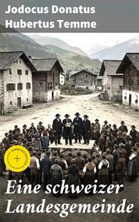 Eine schweizer Landesgemeinde