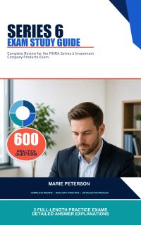Series 6 Exam Study Guide