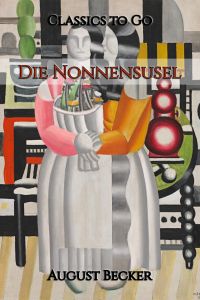 August Becker: Die Nonnensusel
