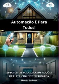 Automação É Para Todos!