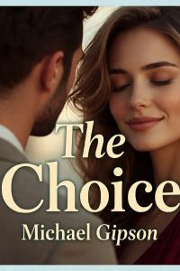 The Choice