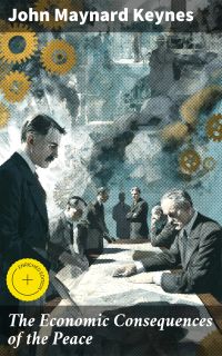 The Economic Consequences of the Peace