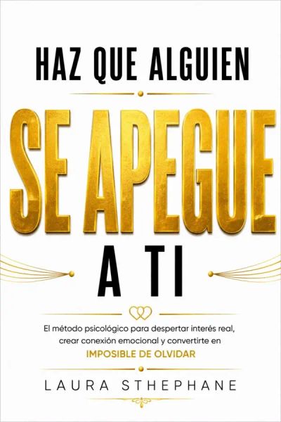 Haz que alguien se apegue a ti