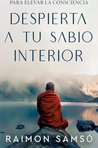 Despierta a tu sabio interior