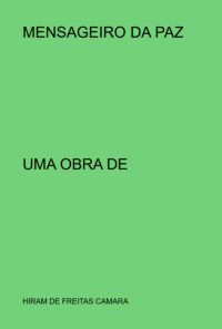 Mensageiro Da Paz