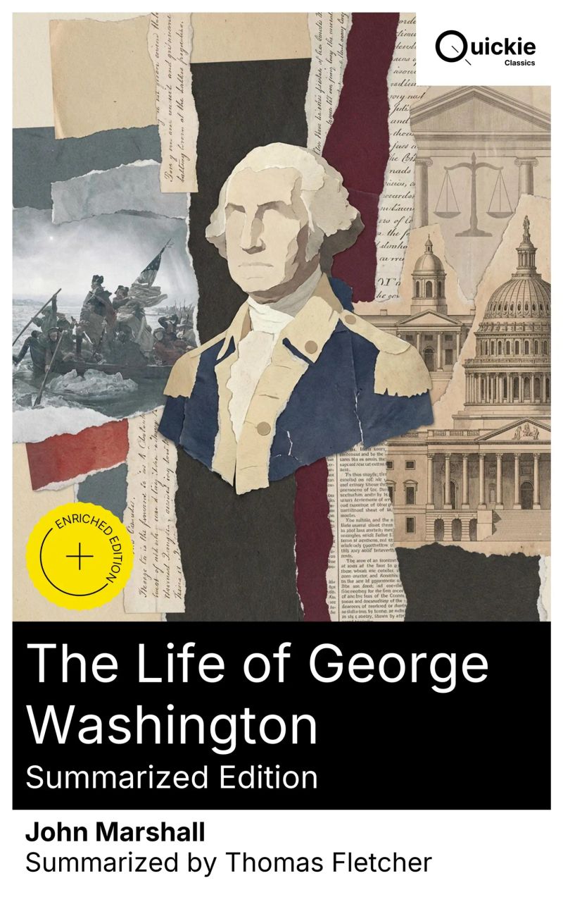 The Life of George Washington (Summarized Edition)