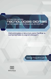 A Importância das Tecnologias Digitais na Formação de Professores de Idiomas