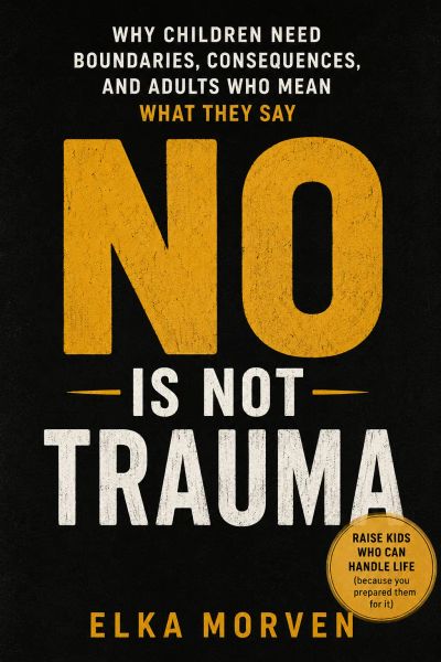 No Is Not Trauma