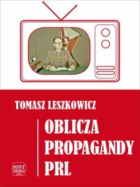 Oblicza propagandy PRL
